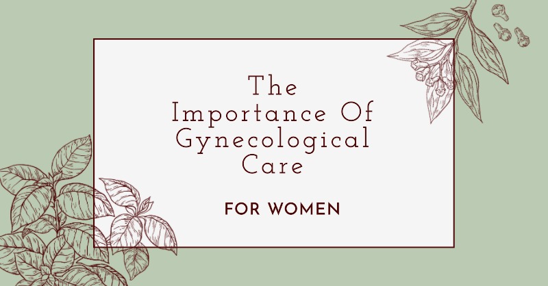 Gynecological Care